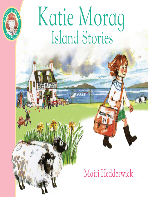 Title details for Katie Morag's Island Stories by Mairi Hedderwick - Wait list